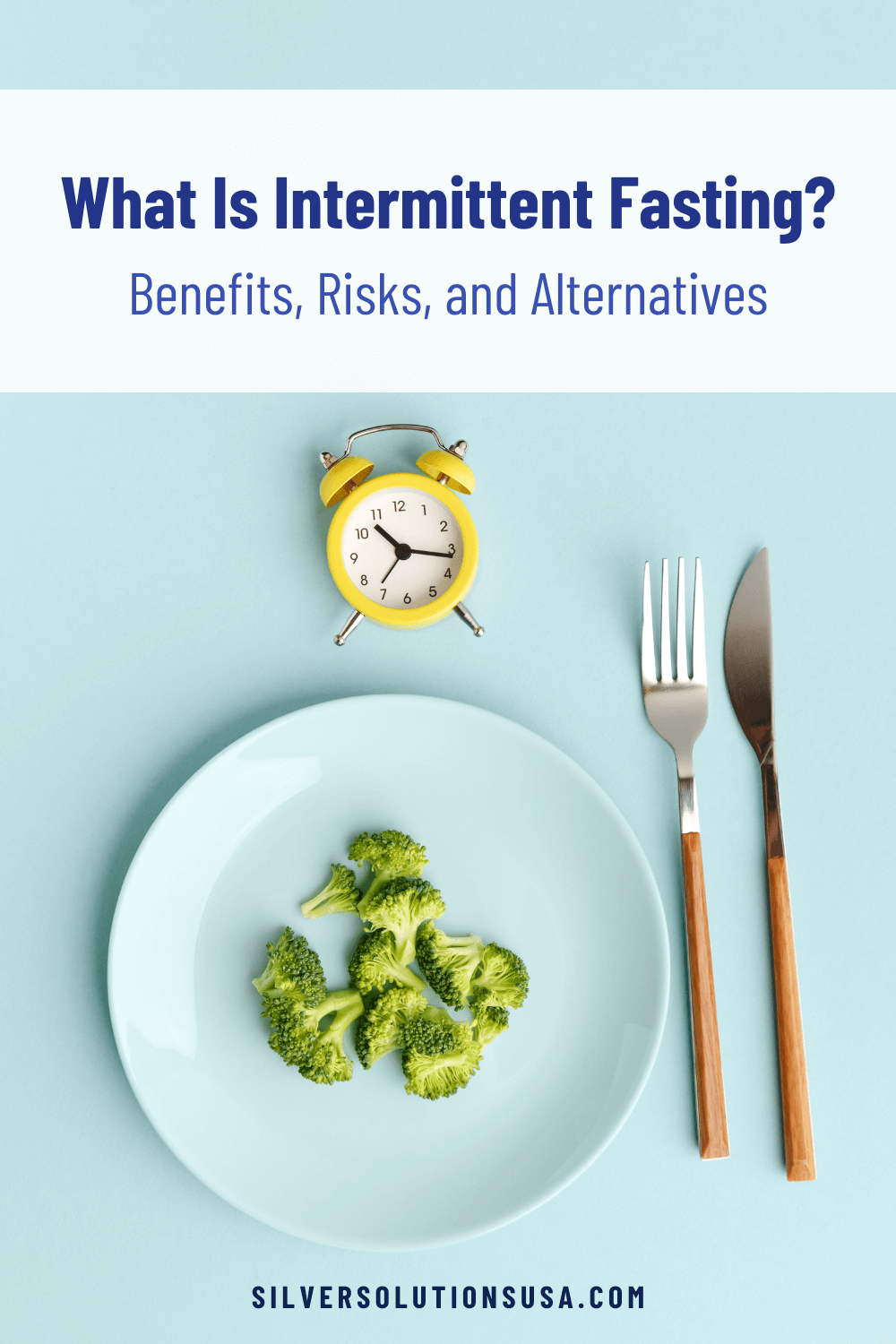 What Is Intermittent Fasting? Benefits, Risks, and Alternatives ...